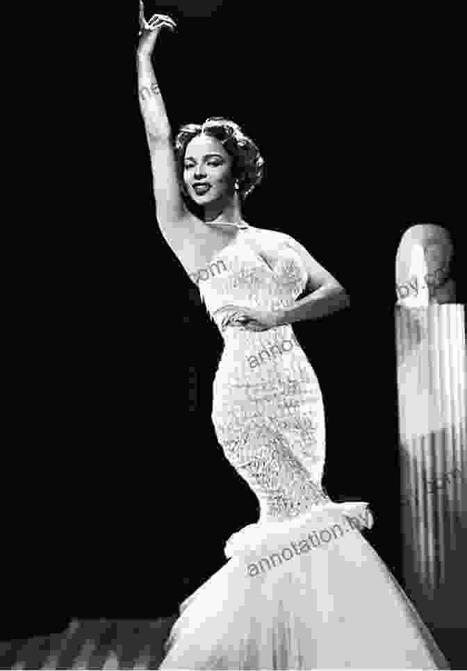 A Black And White Photo Of Dorothy Dandridge Looking Glamorous In A Gown Dorothy Dandridge: A Biography Donald Bogle