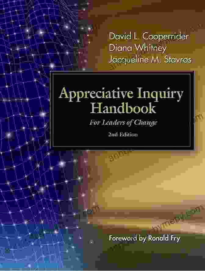 Appreciative Inquiry Handbook For Leaders Of Change Book Cover Featuring A Group Of People Smiling And Working Together Appreciative Inquiry Handbook: For Leaders Of Change