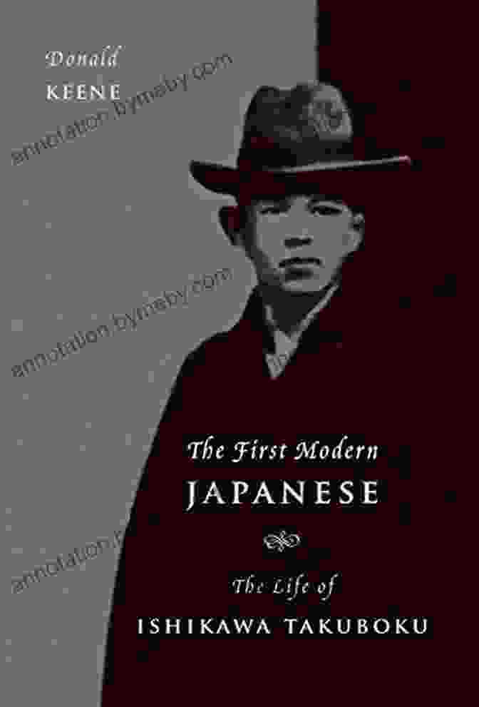 Author 1 The First Modern Japanese: The Life Of Ishikawa Takuboku (Asia Perspectives: History Society And Culture)