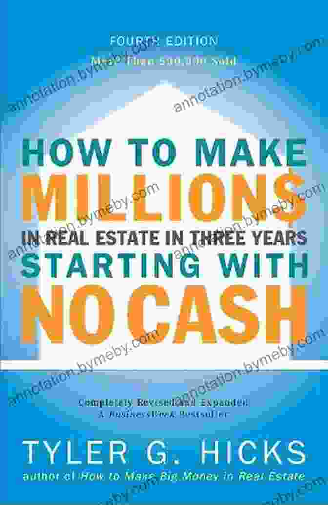 Book Cover: How To Make Millions In Real Estate In Three Years Starting With No Cash How To Make Millions In Real Estate In Three Years Startingwith No Cash: Fourth Edition