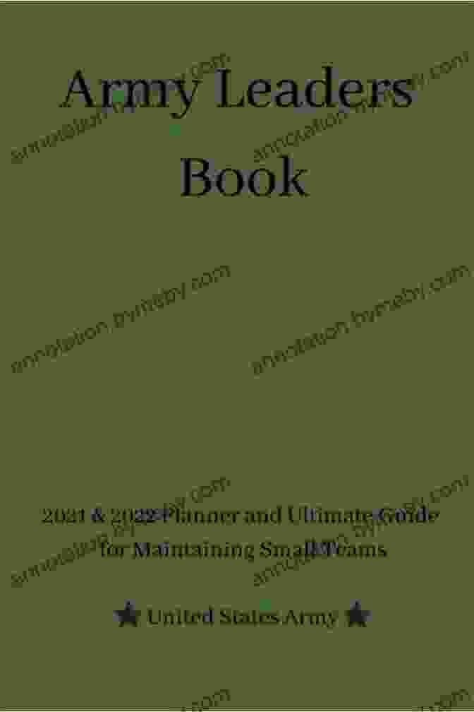 Book Cover Of Leadership Lessons From The Front Lines By A Special Forces Commander 101 Leadership Quotes From My Battlefield Your Office: Leadership Lessons From The Front Lines