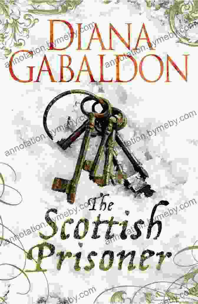 Captivating Cover Of 'The Scottish Prisoner' By Diana Gabaldon, Featuring A Brooding Lord John Grey Against A Backdrop Of Misty Scottish Highlands. The Scottish Prisoner: A Novel (Lord John Grey 4)