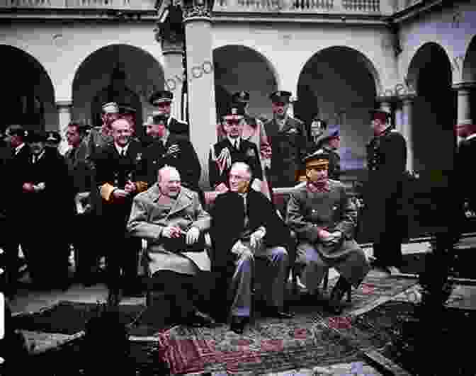 Churchill, Roosevelt, And Stalin At The Yalta Conference. Eight Days At Yalta: How Churchill Roosevelt And Stalin Shaped The Post War World