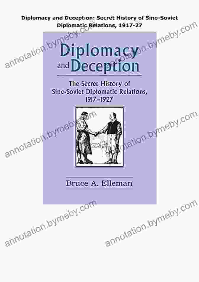 Consequences And Implications Of Diplomatic Deception The Dissent Channel: American Diplomacy In A Dishonest Age