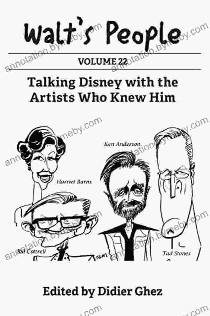 Cover Of The Book 'Talking Disney With The Artists Who Knew Him' Walt S People: Talking Disney With The Artists Who Knew Him