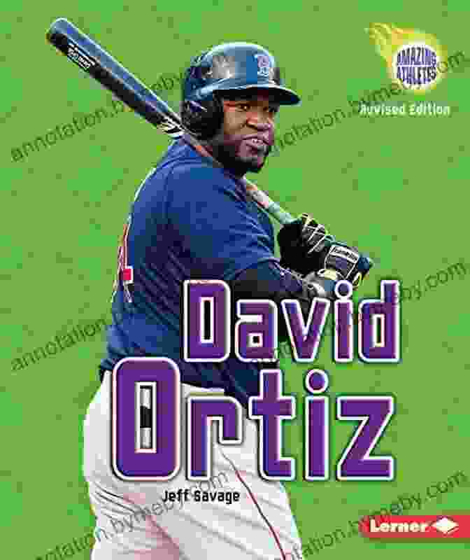 David Ortiz Amazing Athletes 3rd Edition David Ortiz 3rd Edition (Amazing Athletes)