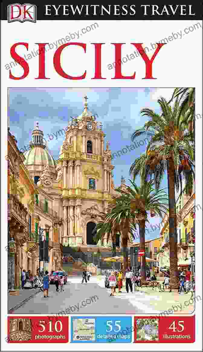 Dk Eyewitness Sicily Travel Guide DK Eyewitness Sicily (Travel Guide)