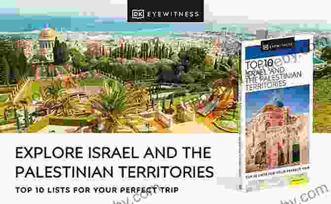 DK Eyewitness Top 10 Israel And The Palestinian Territories Pocket Travel Guide DK Eyewitness Top 10 Israel And The Palestinian Territories (Pocket Travel Guide)