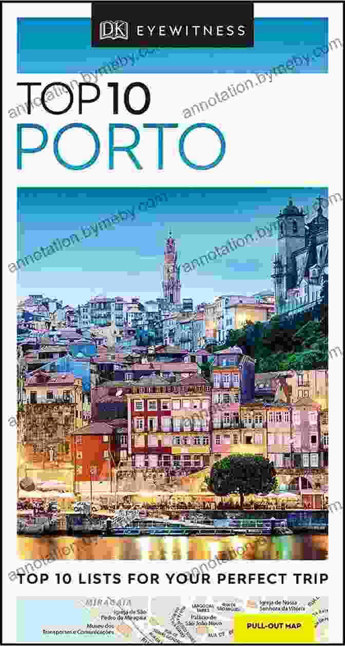 DK Eyewitness Top 10 Porto Pocket Travel Guide DK Eyewitness Top 10 Porto (Pocket Travel Guide)