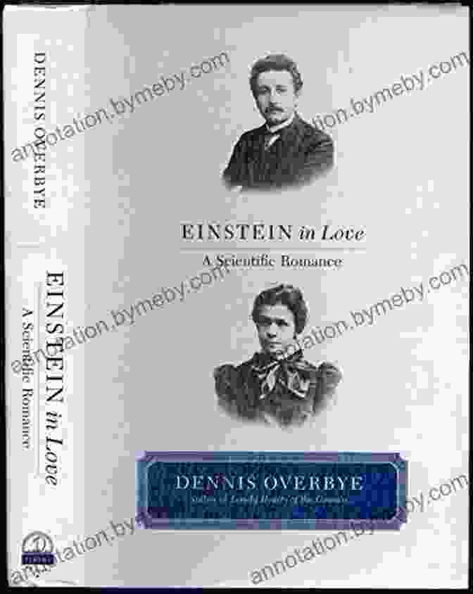 Einstein In Love: A Scientific Romance By Dennis Overbye Einstein In Love: A Scientific Romance