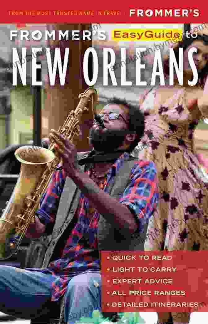 Frommer's EasyGuide To New Orleans 2024 Frommer S EasyGuide To New Orleans 2024