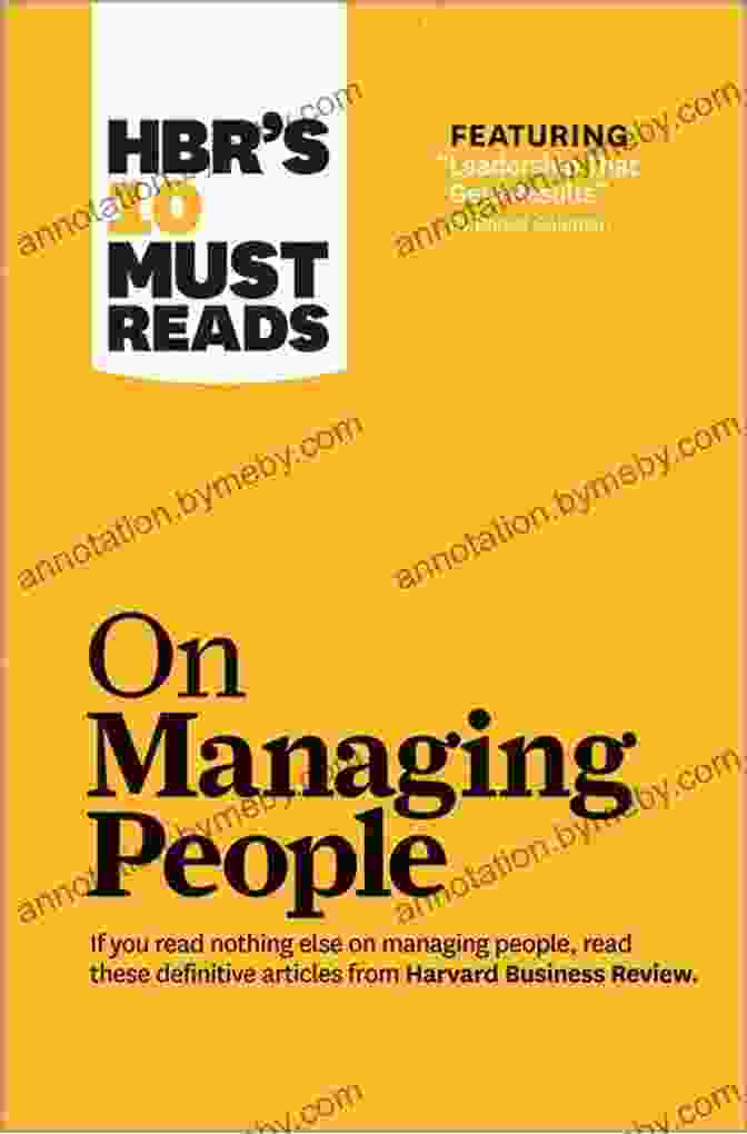 HBR 10 Must Reads On Managing People | Leadership That Gets Results HBR S 10 Must Reads On Managing People (with Featured Article Leadership That Gets Results By Daniel Goleman)