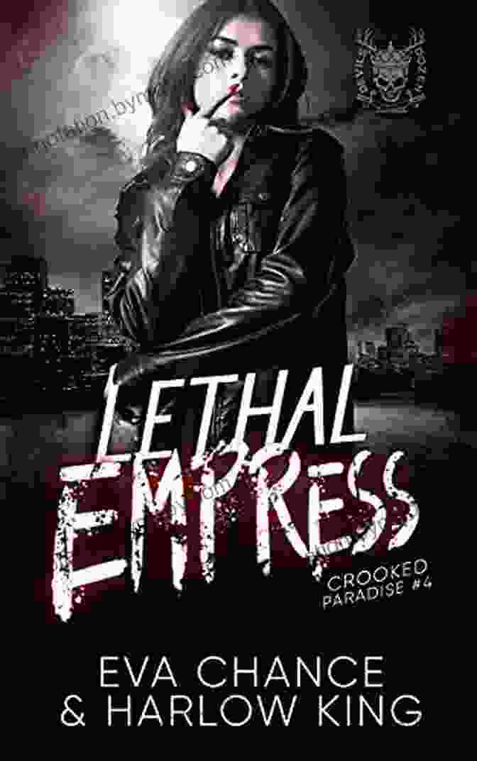 Lethal Empress, Crooked Paradise Book Cover Featuring A Woman In A Flowing Red Dress With A Stern Expression And A Sword In Her Hand Lethal Empress (Crooked Paradise 4)