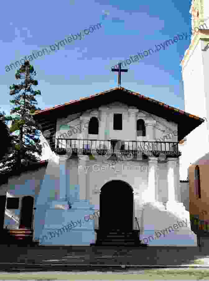 Majestic Façade Of Mission San Francisco De Asís Mission San Francisco De Asis: For Kids (California Missions 5)