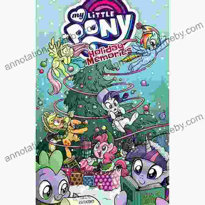 My Little Pony Holiday Memories Book My Little Pony: Holiday Memories (My Little Pony: Friendship Is Magic)