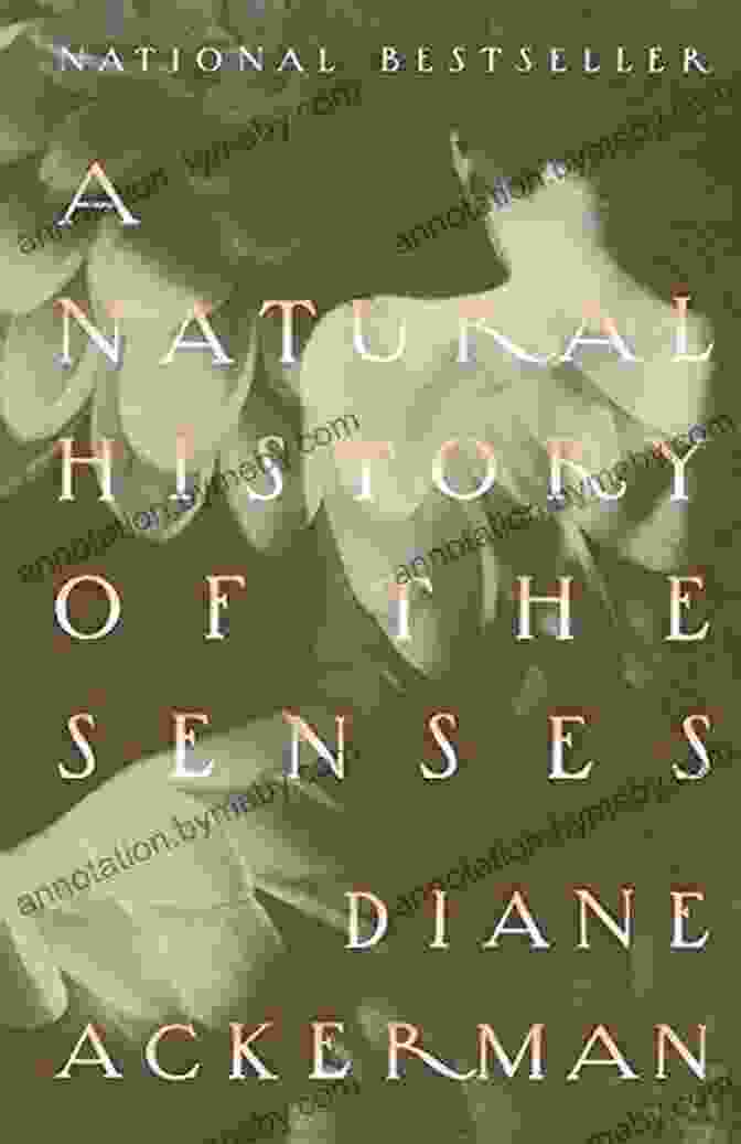 Natural History Of The Senses Book Cover Image A Natural History Of The Senses