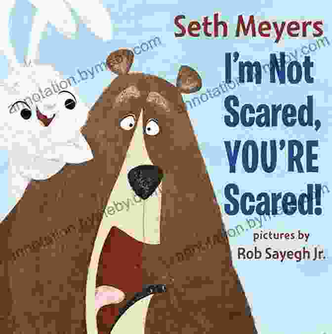 Not Scared You're Scared Book Cover I M Not Scared You Re Scared