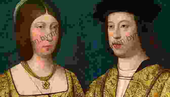 Queen Isabella Of Castile And King Ferdinand II Of Aragon, A Formidable Royal Couple Isabella Of Castile: Europe S First Great Queen