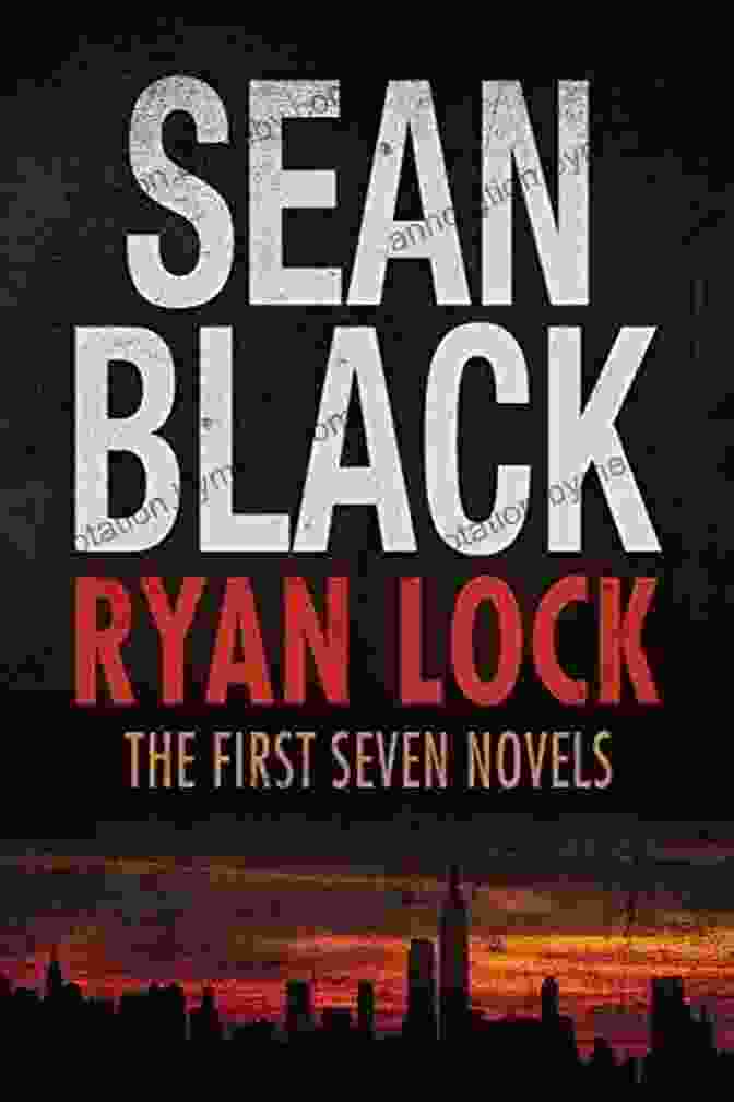 Ryan Lock Crime Thrillers Ryan Lock: The First SEVEN Novels: Ryan Lock Crime Thrillers 1 7