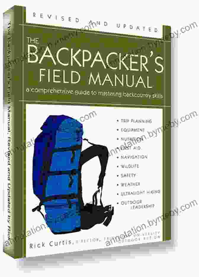 The Backpacker Field Manual Revised And Updated Book Cover, Featuring A Backpacker Hiking In The Mountains The Backpacker S Field Manual Revised And Updated: A Comprehensive Guide To Mastering Backcountry Skills