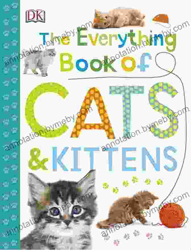 The Everything Of Cats And Kittens Book By [Author's Name] The Everything Of Cats And Kittens