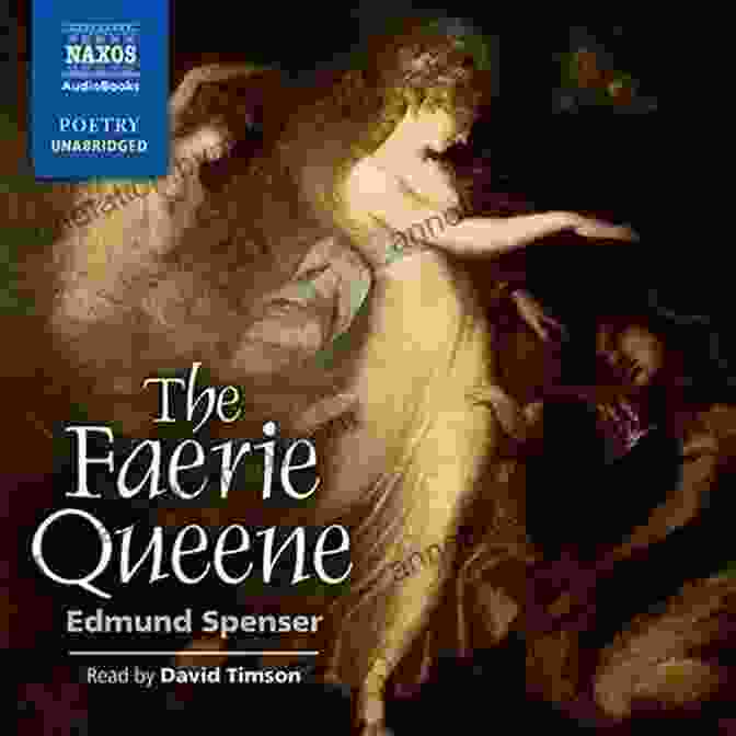 The Faerie Queen By Edmund Spenser, A Classic Epic Poem Of English Literature The Faerie Queen Edmund Spenser