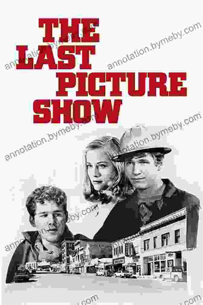 The Last Picture Show Movie Poster The Last Picture Show Larry McMurtry