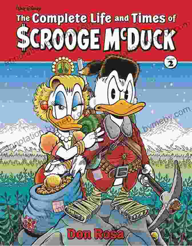 The Life And Times Of Scrooge McDuck Comic Book Cover Walt Disney Uncle Scrooge And Donald Duck Vol 5: The Richest Duck In The World: The Don Rosa Library Vol 5