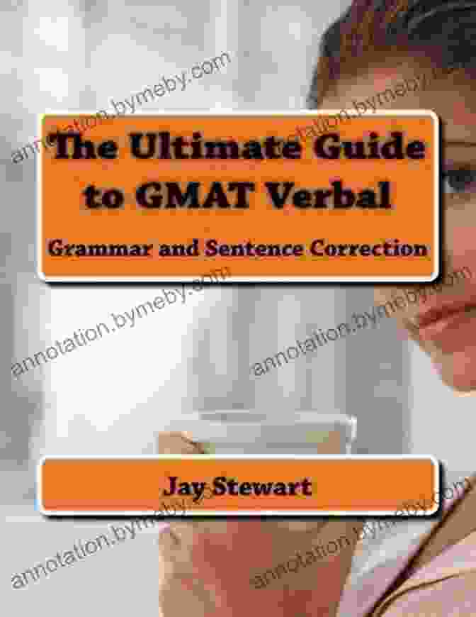 The Ultimate Guide To GMAT Verbal Book Cover The Ultimate Guide To GMAT Verbal: Grammar And Sentence Correction