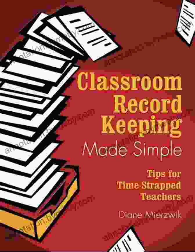 Tips For Time Strapped Teachers Book Cover Classroom Record Keeping Made Simple: Tips For Time Strapped Teachers