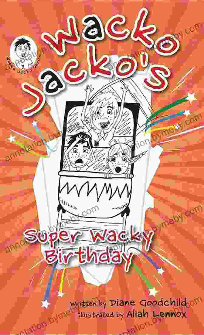 Wacko Jacko Super Wacky Birthday Wacko Jacko Book Cover Wacko Jacko S Super Wacky Birthday (Wacko Jacko 1)