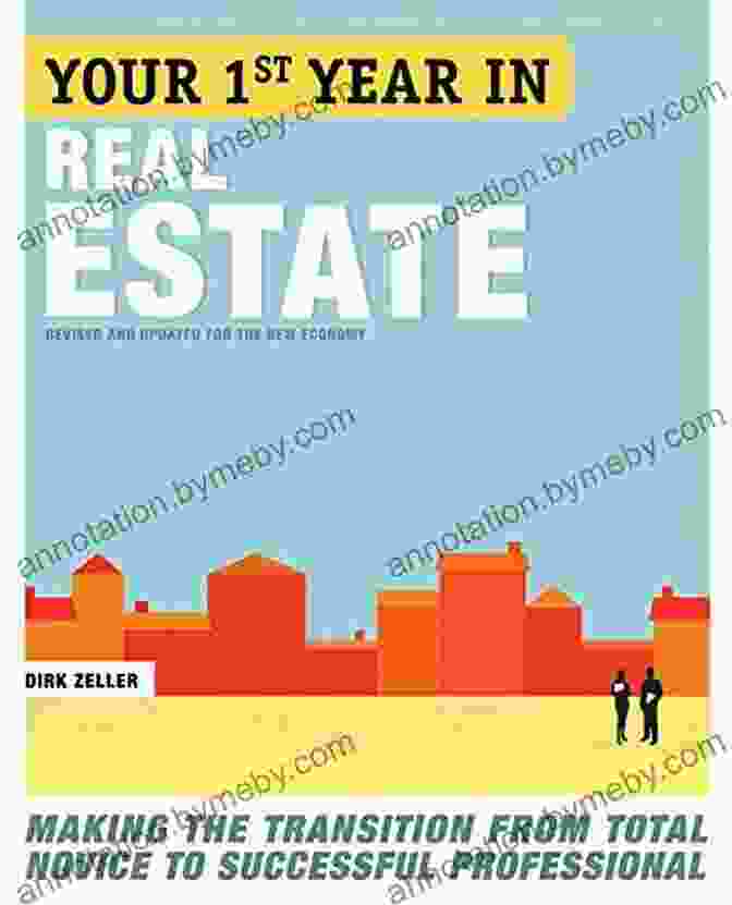 Your First Year In Real Estate 2nd Ed. Book Cover Your First Year In Real Estate 2nd Ed : Making The Transition From Total Novice To Successful Professional