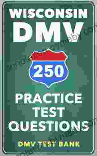 250 Wisconsin DMV Practice Test Questions