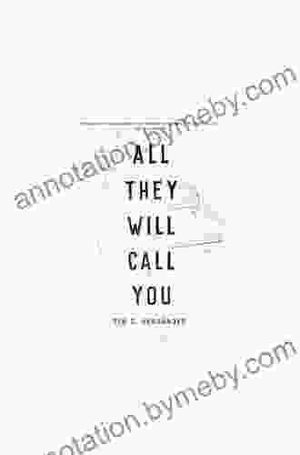 All They Will Call You (Camino Del Sol)