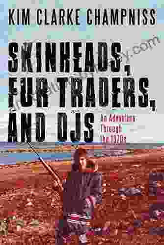 Skinheads Fur Traders And DJs: An Adventure Through The 1970s