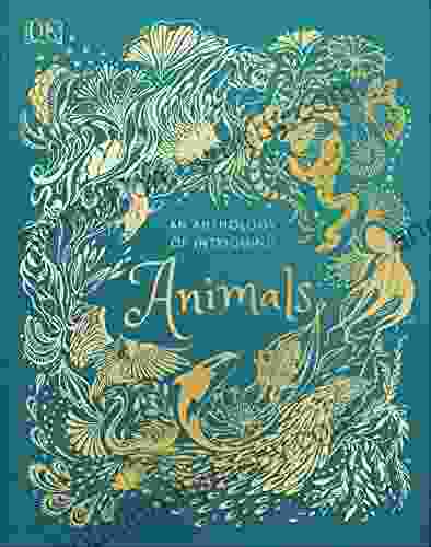 An Anthology of Intriguing Animals