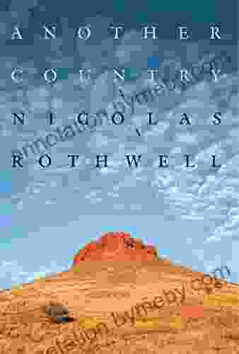 Another Country Nicolas Rothwell