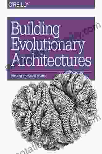 Building Evolutionary Architectures: Support Constant Change