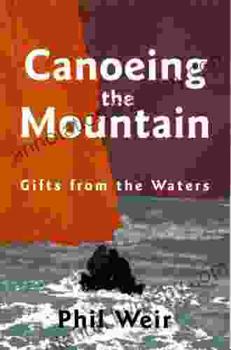 Canoeing the Mountain: Gifts from the Waters