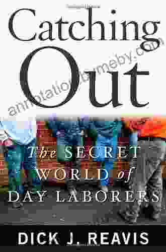 Catching Out: The Secret World of Day Laborers