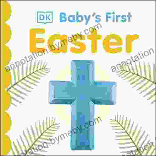 Baby S First Easter (Baby S First Holidays)