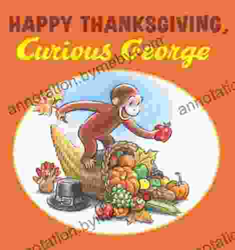 Happy Thanksgiving Curious George June Cotner