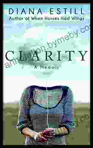 Clarity: A Memoir (Memoir Series)