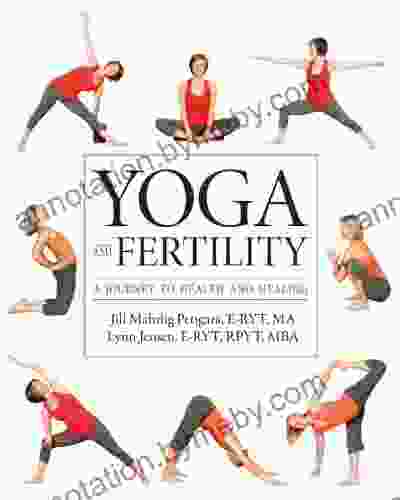 Yoga And Fertility: A Journey To Health And Healing