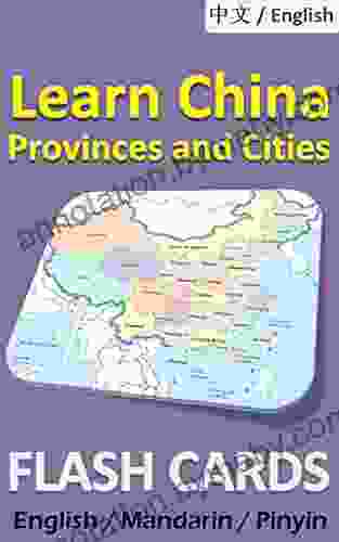 China Provinces and Cities Flash Cards: Double sided illustrated bilingual Chinese / English includes pinyin