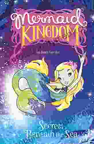 Secrets Beneath The Sea (Mermaid Kingdom)