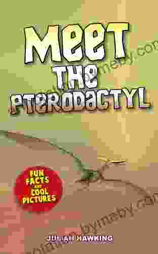 Meet The Pterodactyl: Fun Facts Cool Pictures (Meet The Dinosaurs)