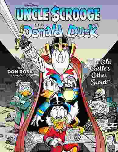 Walt Disney Uncle Scrooge And Donald Duck Vol 10: The Old Castle S Other Secret (The Don Rosa Library)