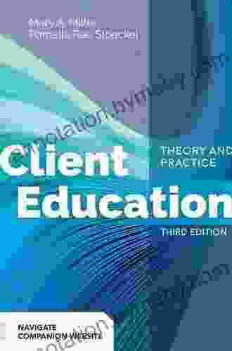 Client Education: Theory and Practice