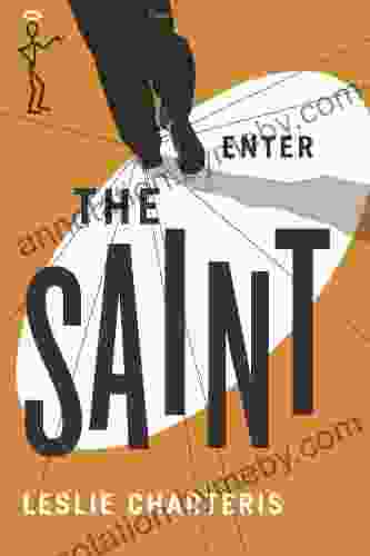 Enter the Saint Leslie Charteris